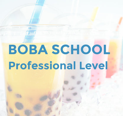 Boba School - Professional Level Class