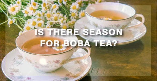 Is there a season for boba tea?