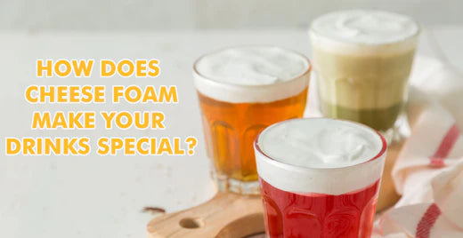How Does Cheese Form Make Your Drinks Special?