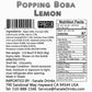 Popping Bursting Boba Juice Ball - Lemon Flavor